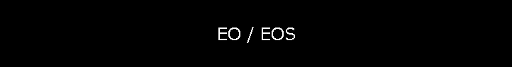 EO / EOS
